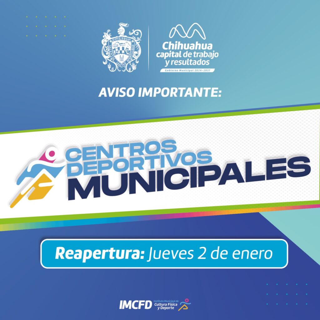 WhatsApp-Image-2025-01-01-at-9.55.09-AM-1024x1024 Centros deportivos municipales de Chihuahua reabren este jueves 2 de enero